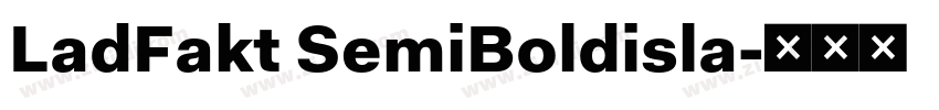 LadFakt SemiBoldisla字体转换